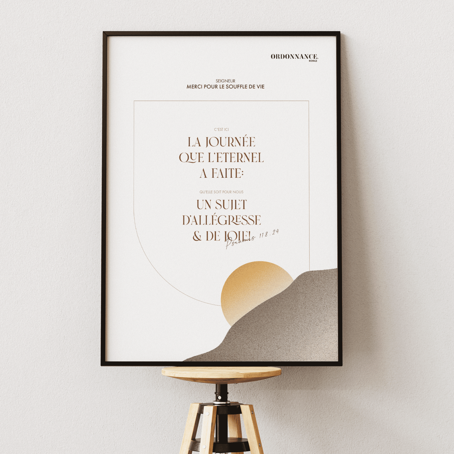 C'est ici la journée que l'Éternel a faite ... - Psaumes 118:24